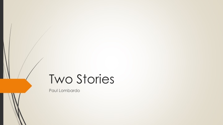 two stories paul lombardo