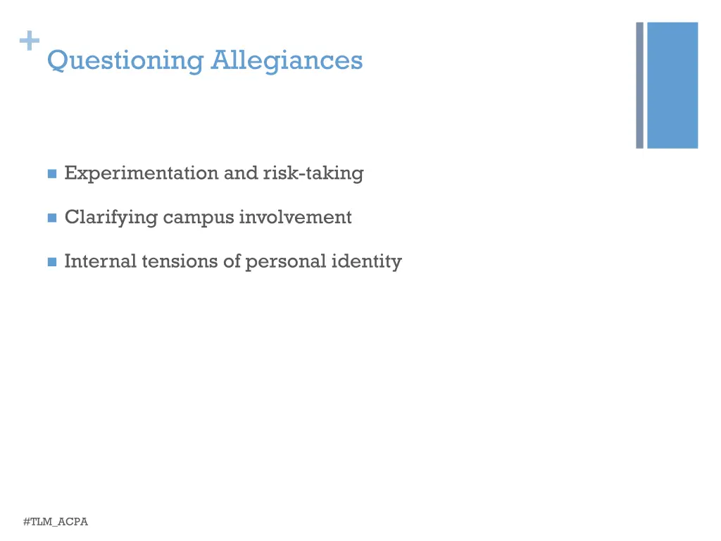 questioning allegiances