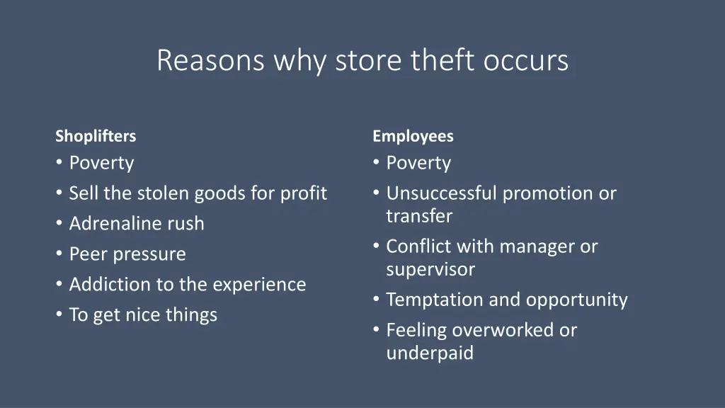reasons why store theft occurs