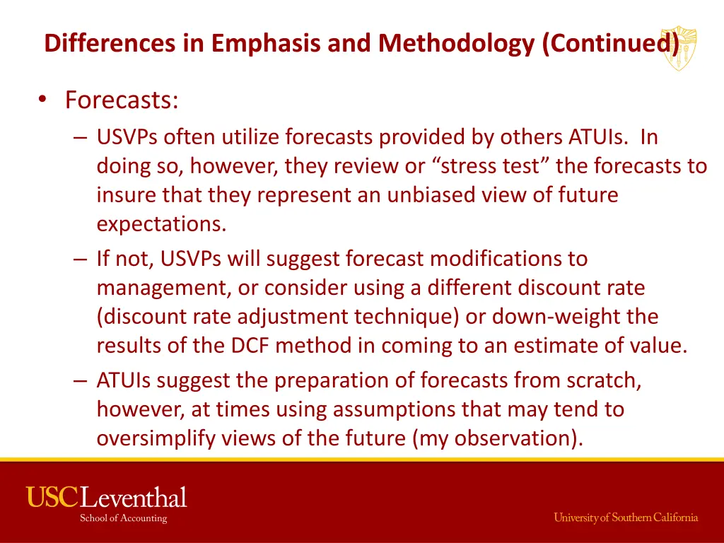 differences in emphasis and methodology continued 2