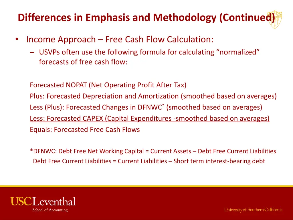 differences in emphasis and methodology continued