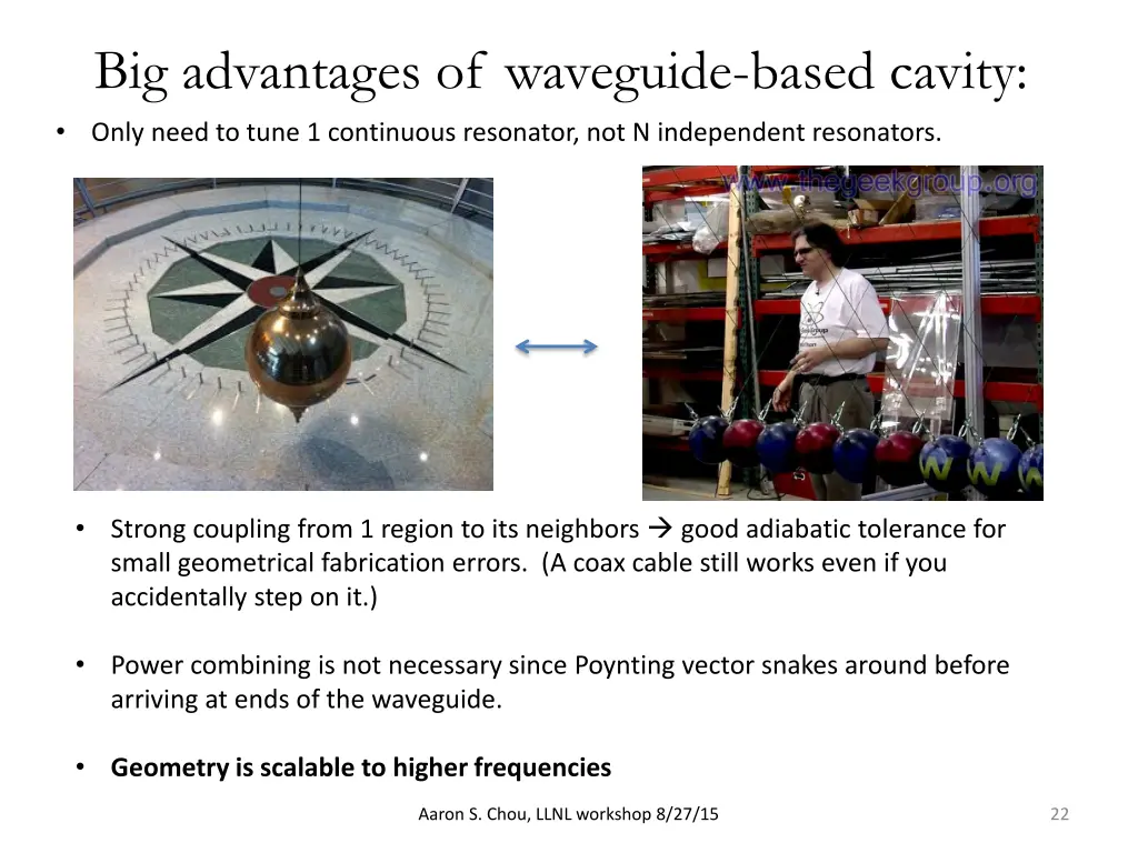 big advantages of waveguide based cavity