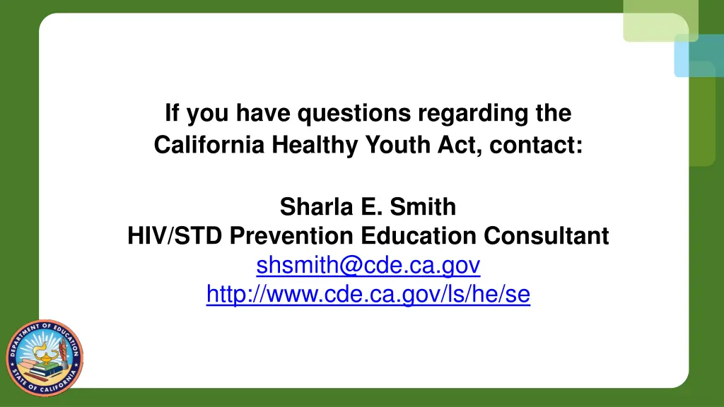 if you have questions regarding the california