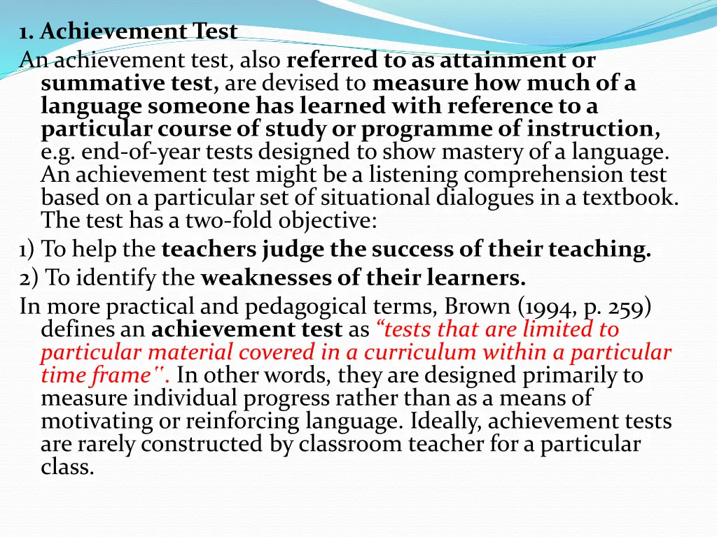 1 achievement test an achievement test also