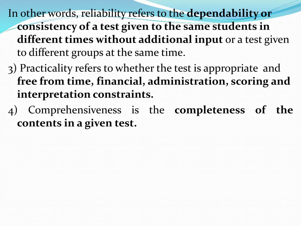 in other words reliability refers