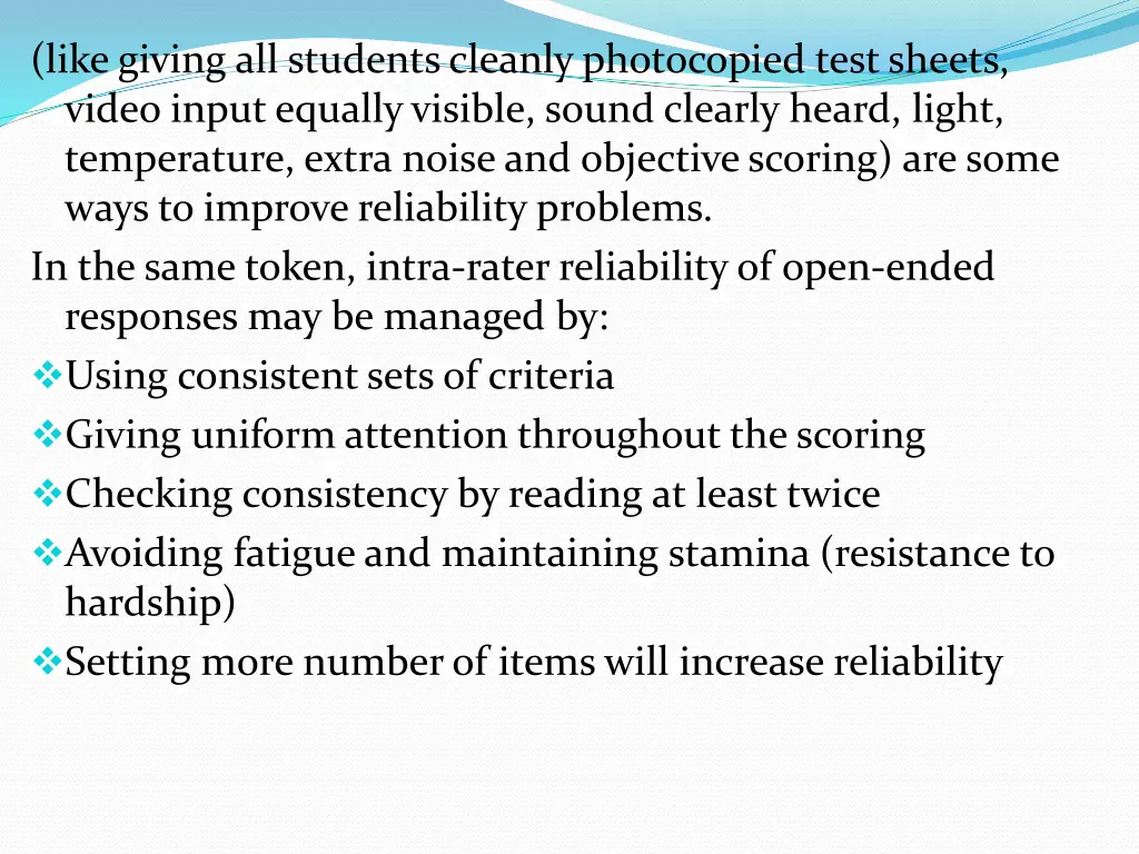 like giving all students cleanly photocopied test