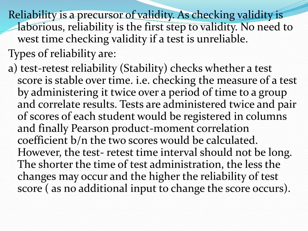 reliability is a precursor of validity