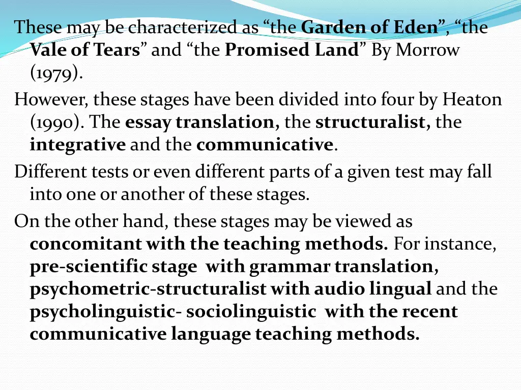 these may be characterized as the garden of eden