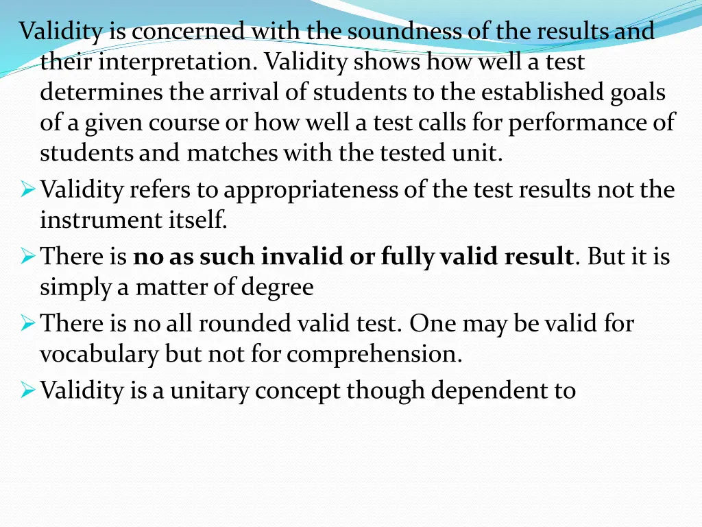 validity is concerned with the soundness