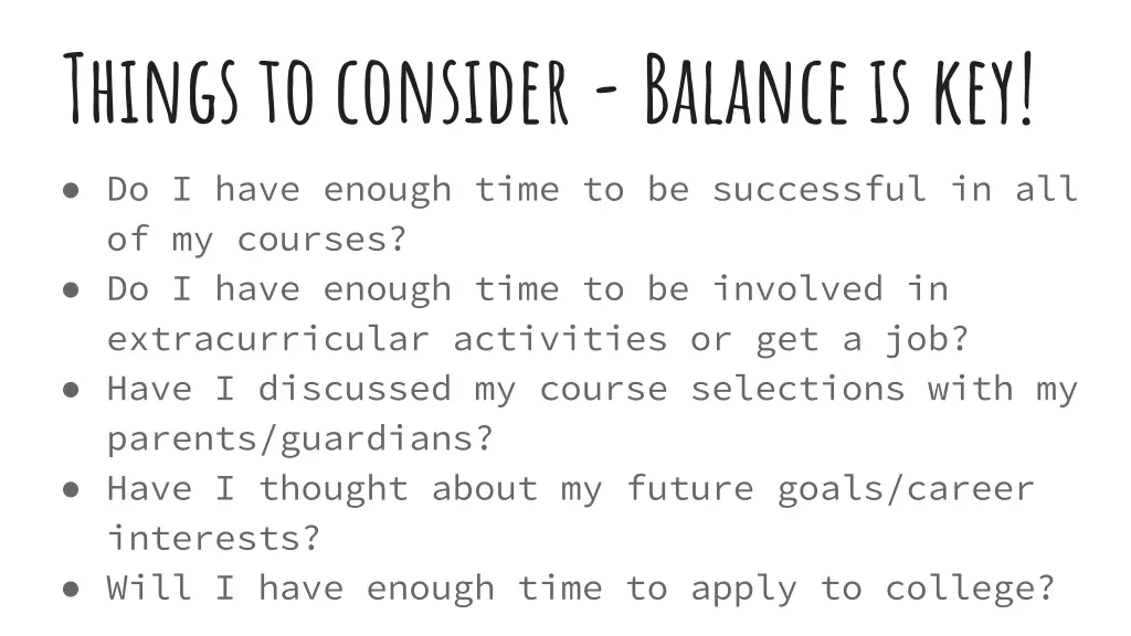 things to consider balance is key