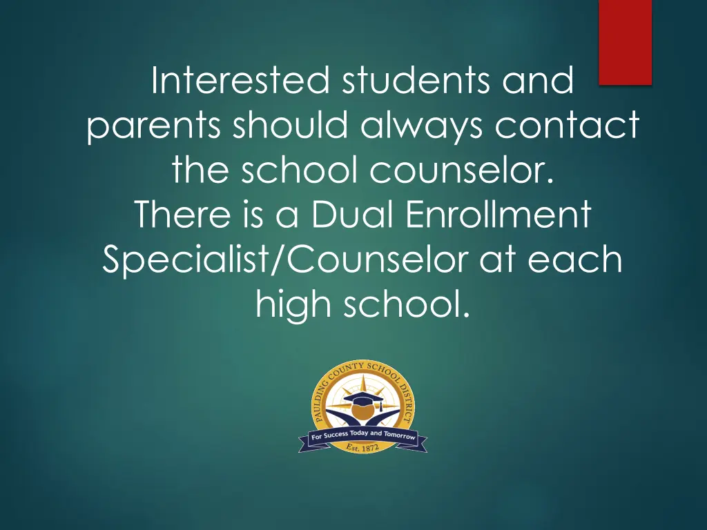 interested students and parents should always