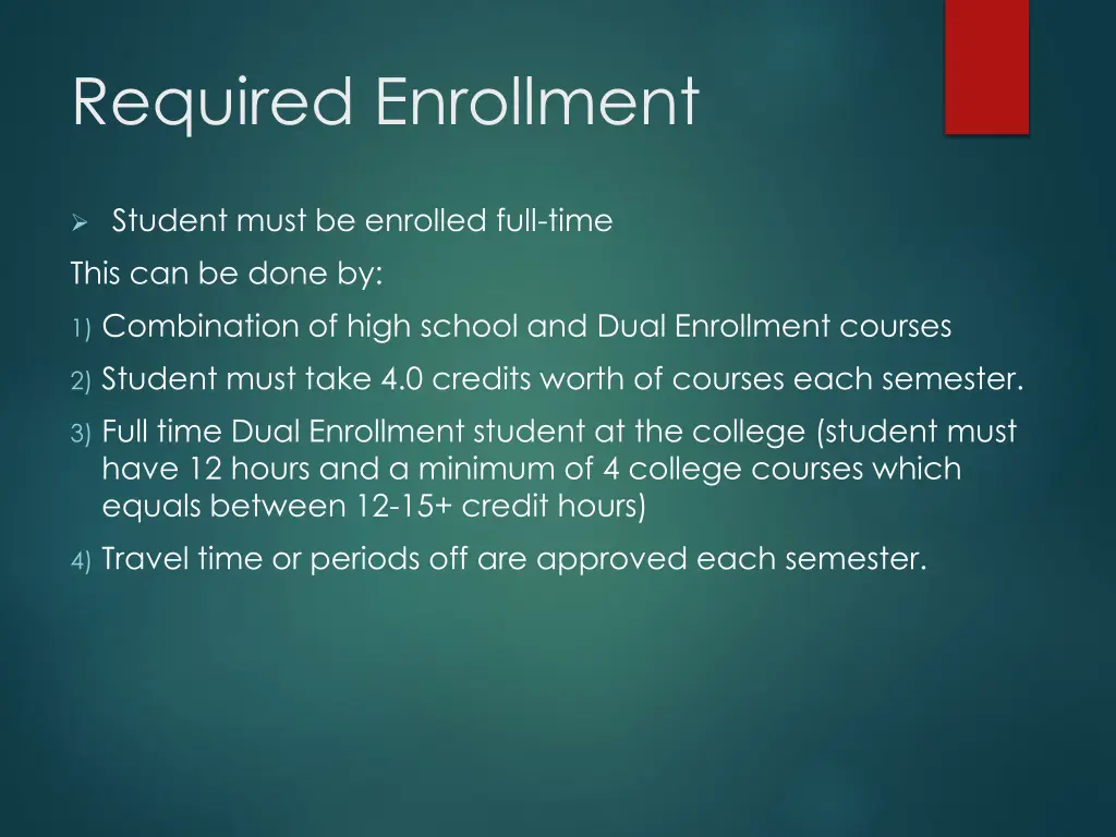 required enrollment