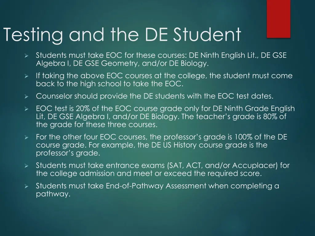 testing and the de student