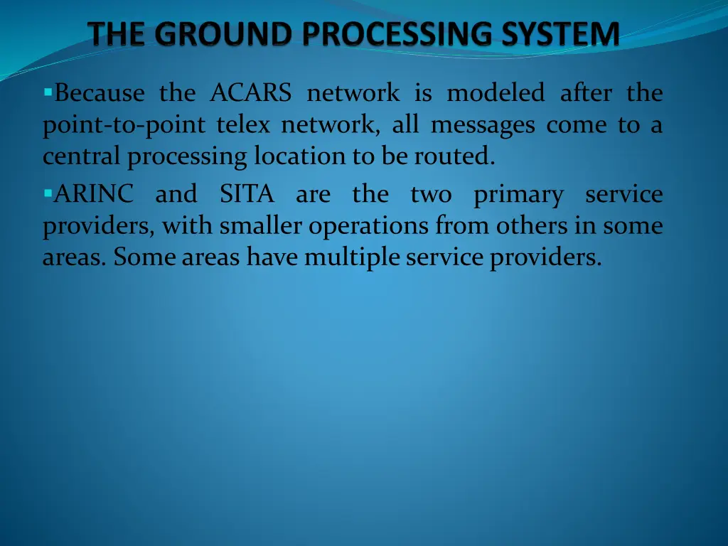 because the acars network is modeled after