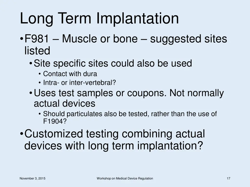 long term implantation f981 muscle or bone