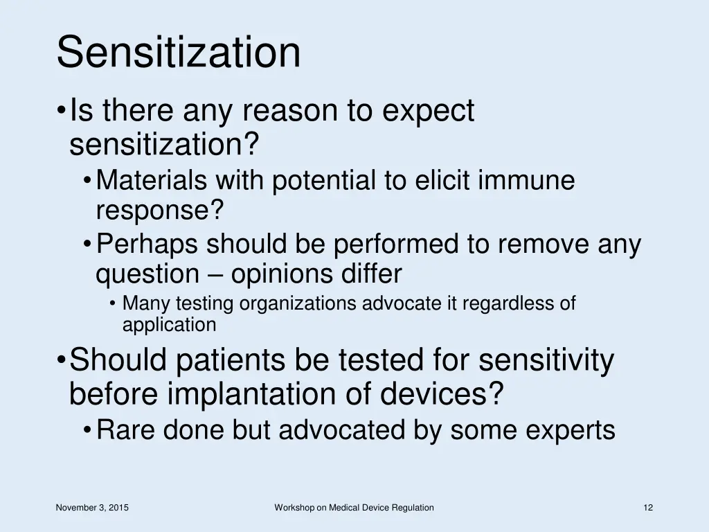 sensitization is there any reason to expect