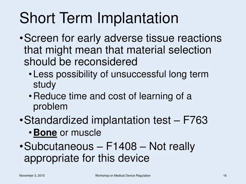 short term implantation screen for early adverse