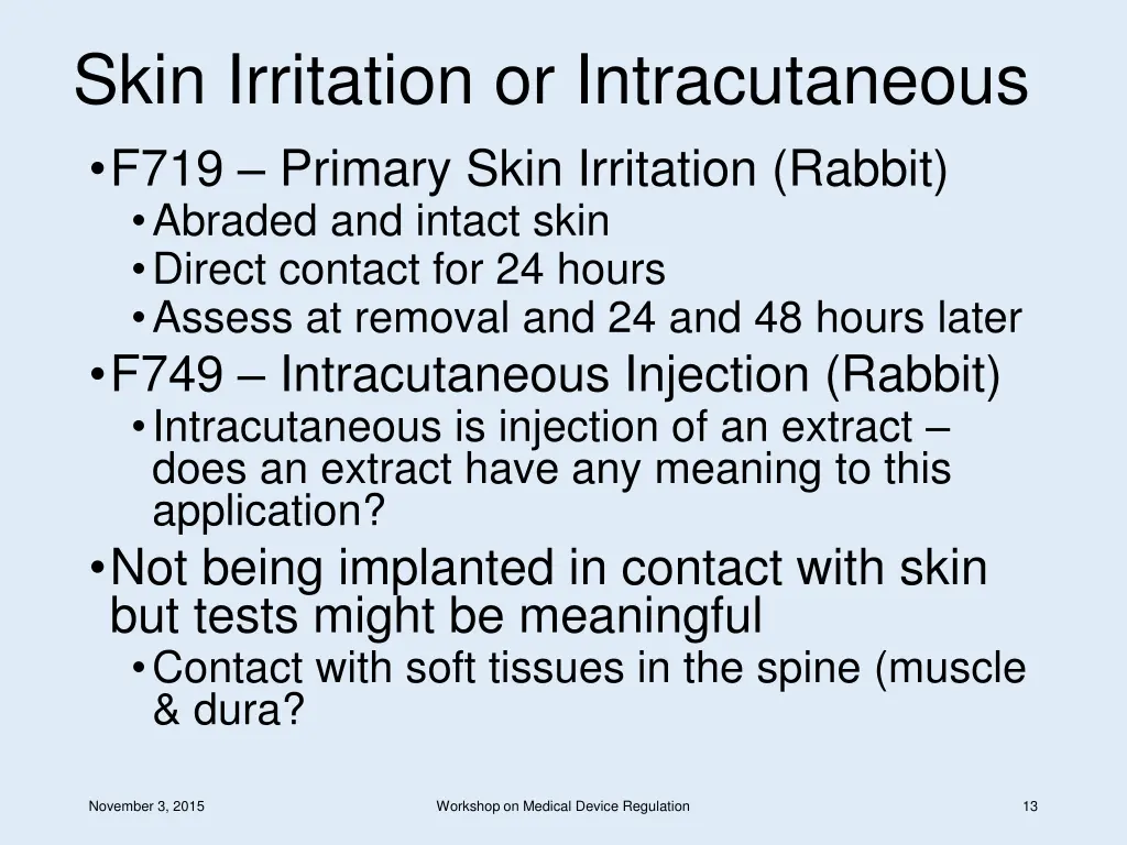 skin irritation or intracutaneous f719 primary