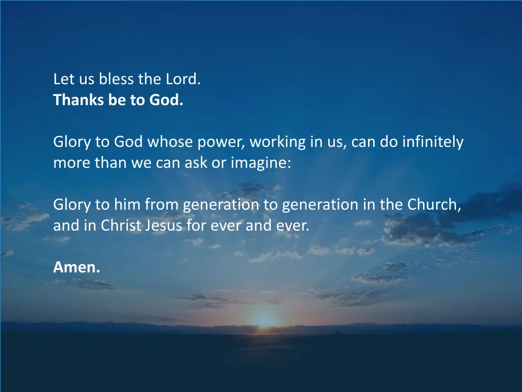 let us bless the lord thanks be to god