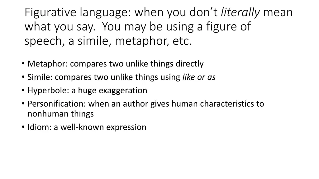 figurative language when you don t literally mean