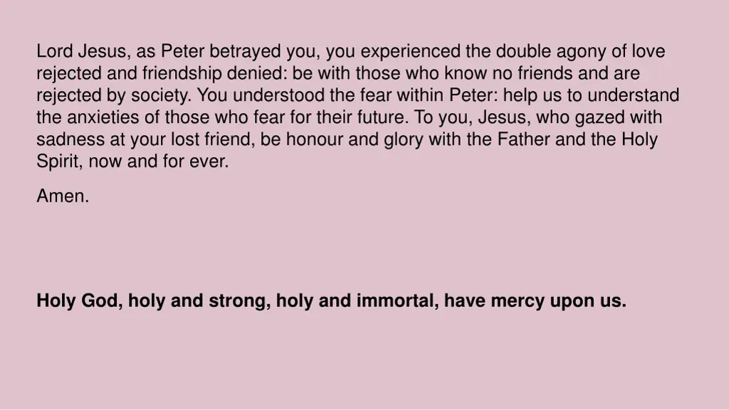 lord jesus as peter betrayed you you experienced