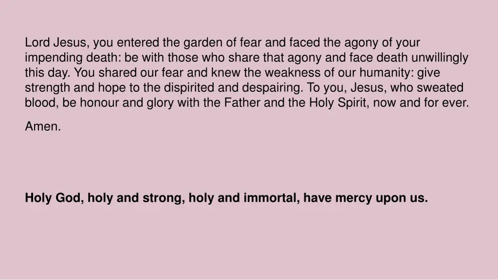 lord jesus you entered the garden of fear 1