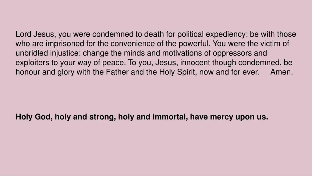 lord jesus you were condemned to death