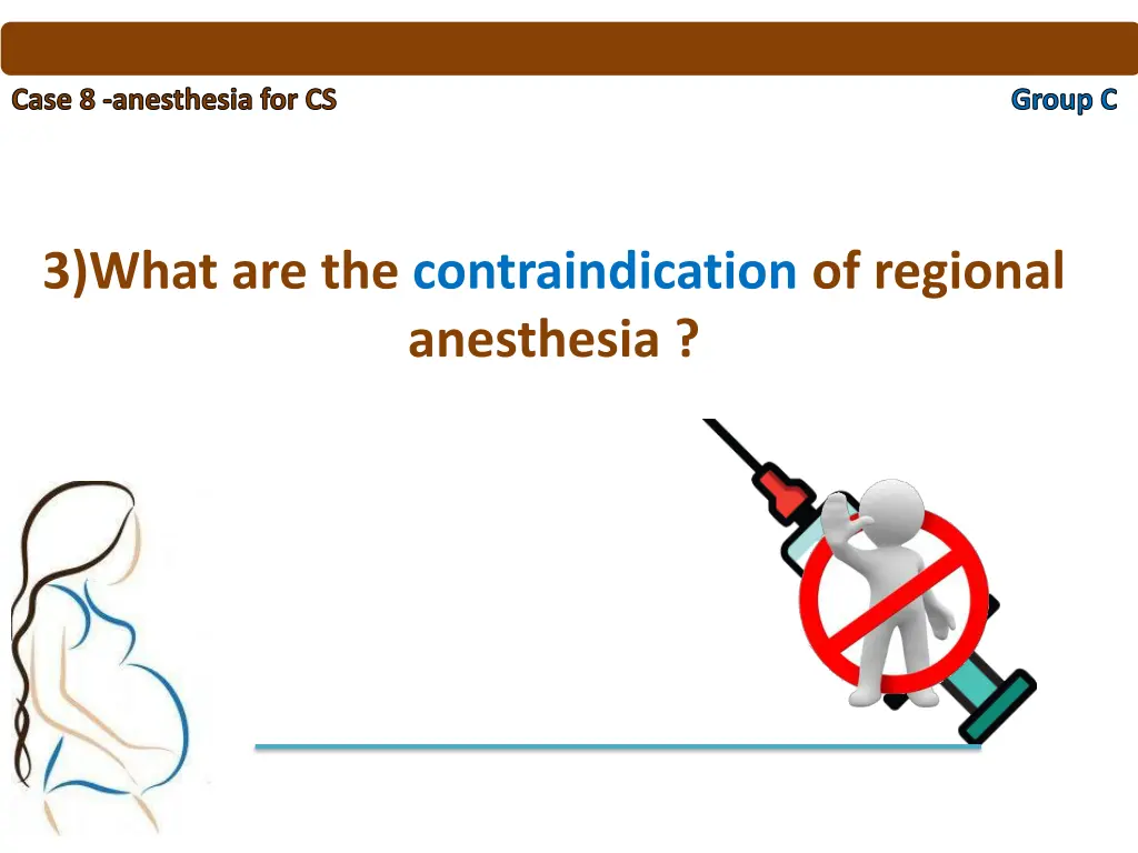 case 8 anesthesia for cs 4