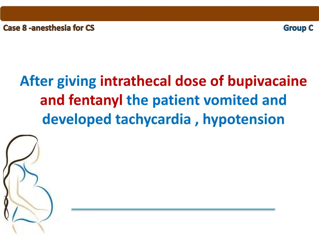 case 8 anesthesia for cs 5