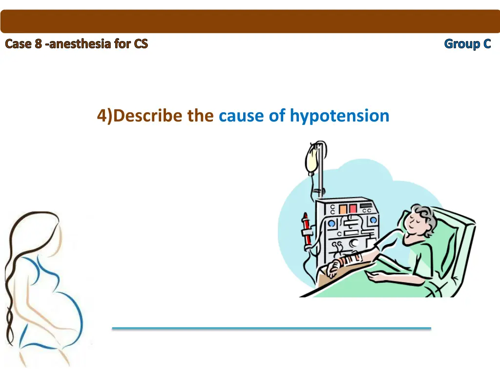 case 8 anesthesia for cs 6