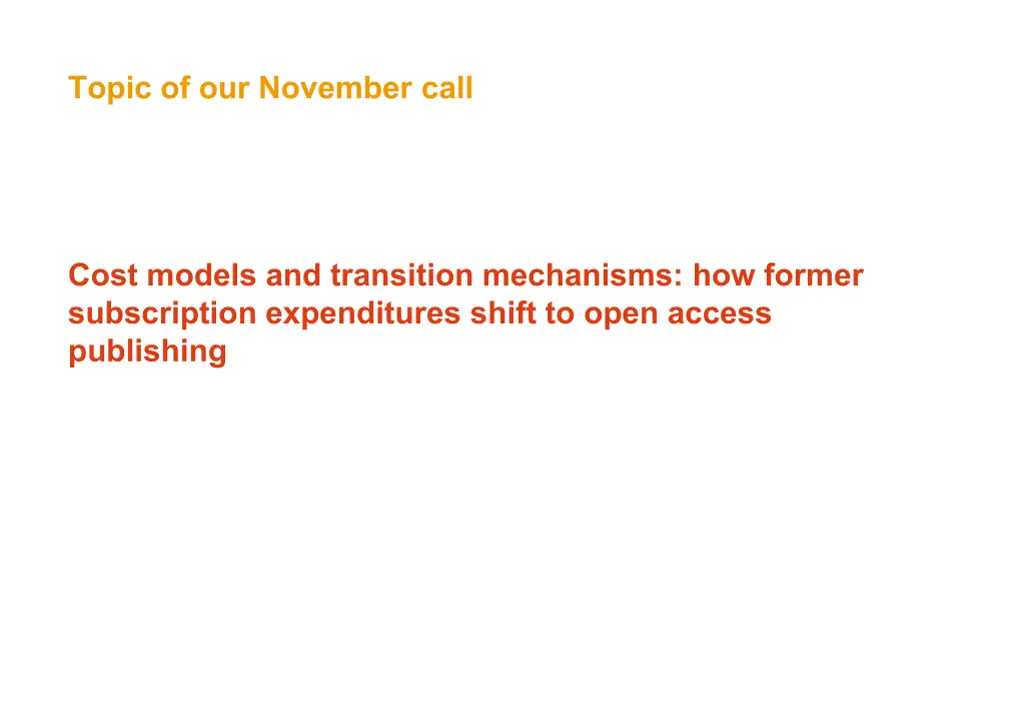topic of our november call
