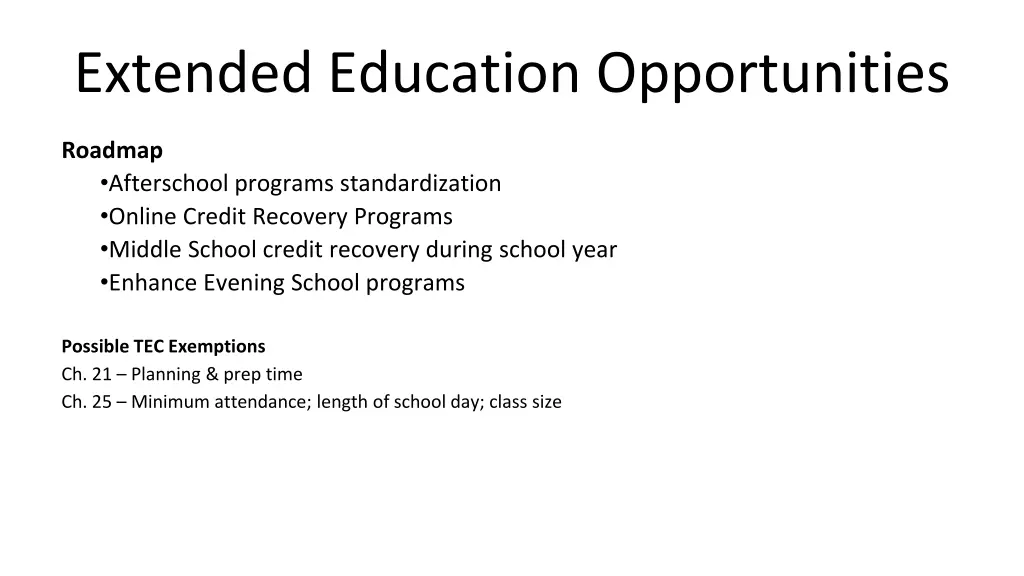 extended education opportunities