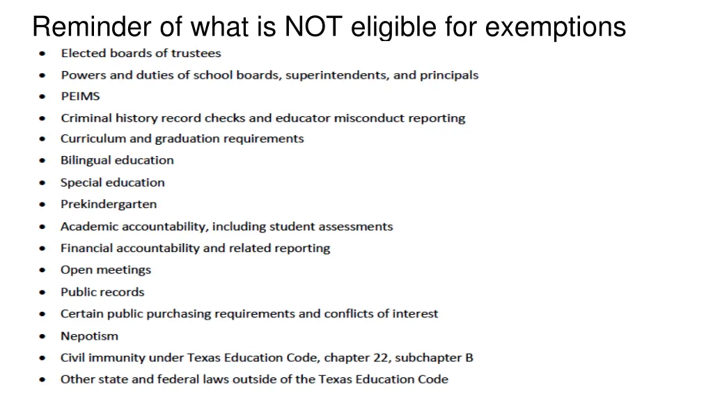 reminder of what is not eligible for exemptions