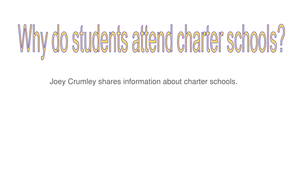 why do students attend charter schools