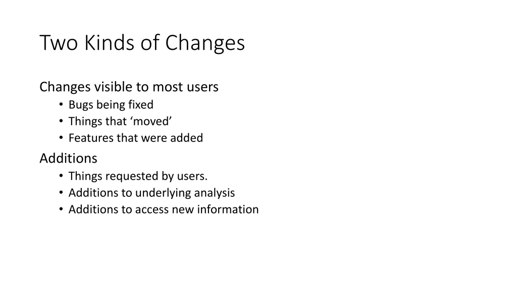 two kinds of changes