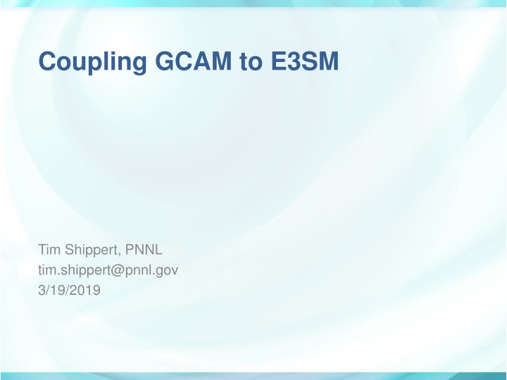 coupling gcam to e3sm