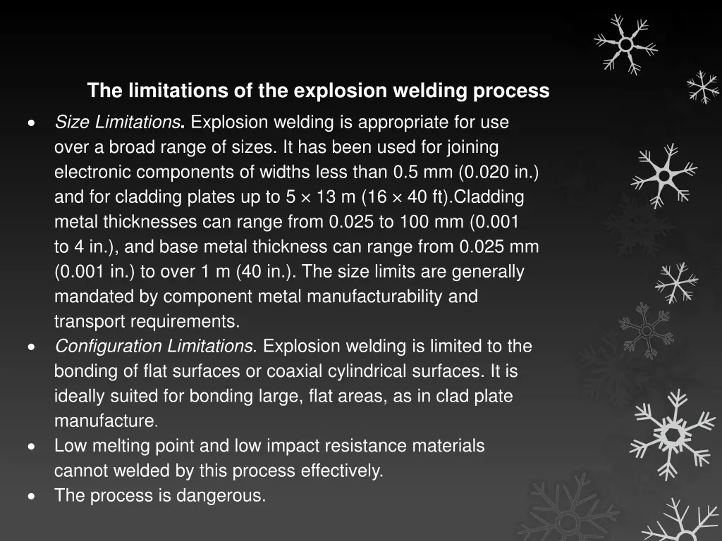 the limitations of the explosion welding process