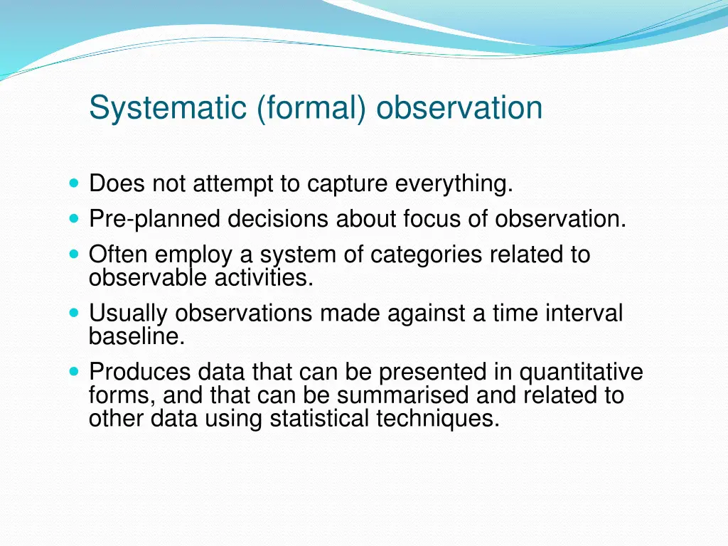 systematic formal observation
