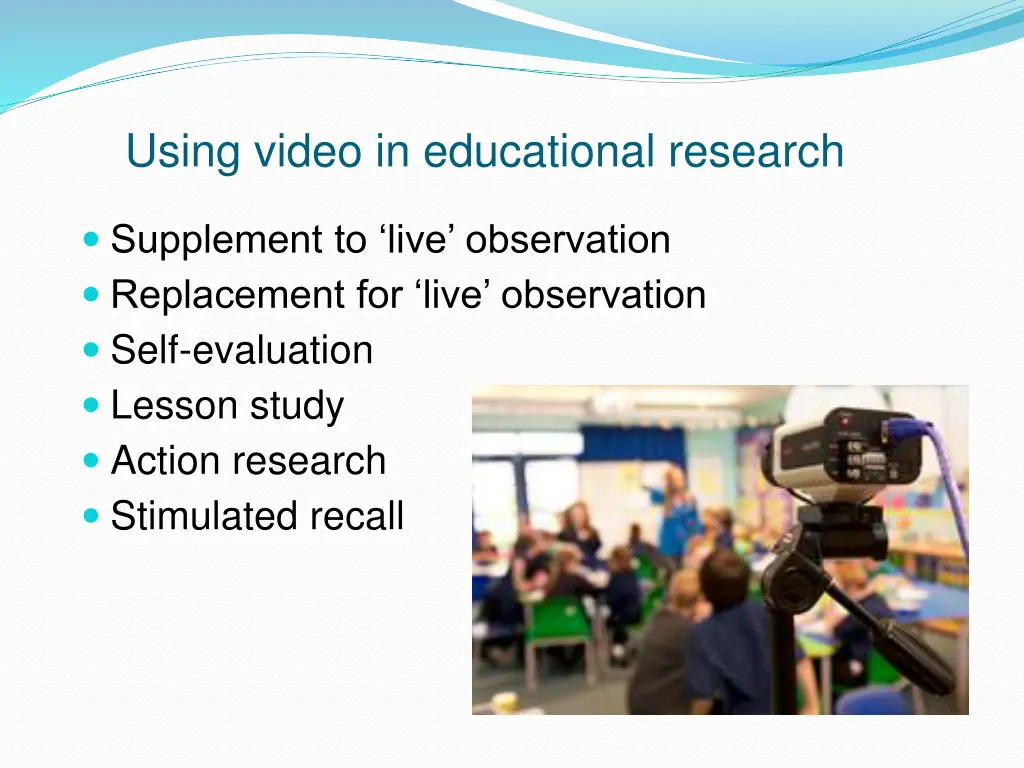 using video in educational research
