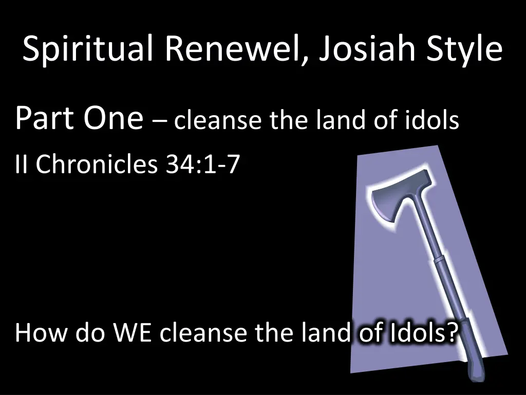 spiritual renewel josiah style