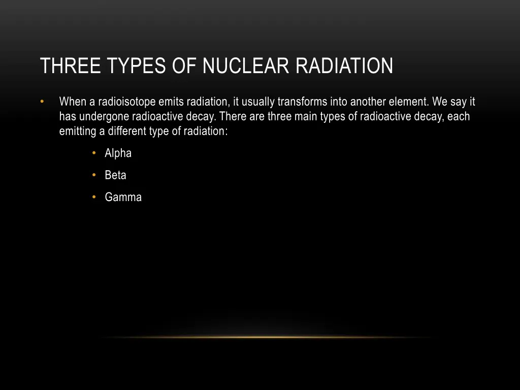 three types of nuclear radiation