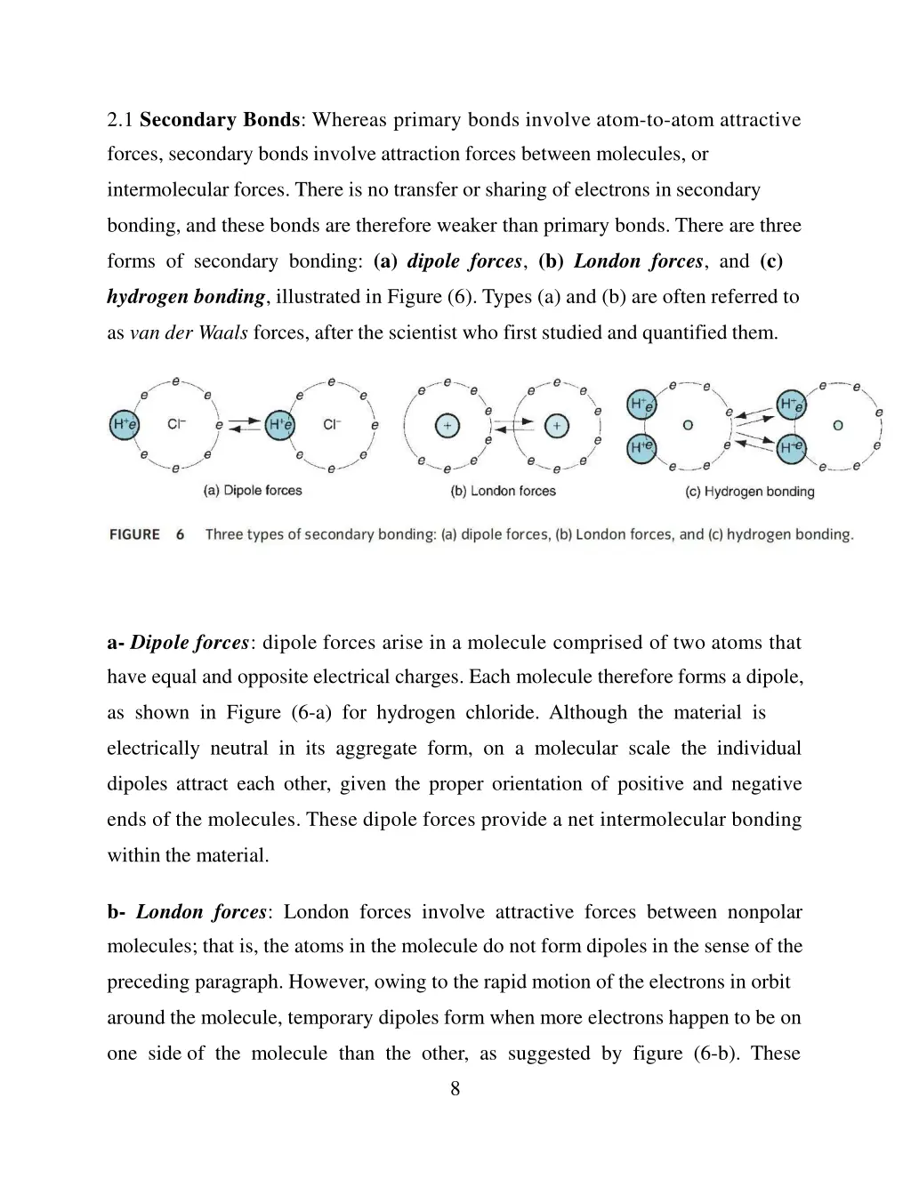 2 1 secondary bonds whereas primary bonds involve
