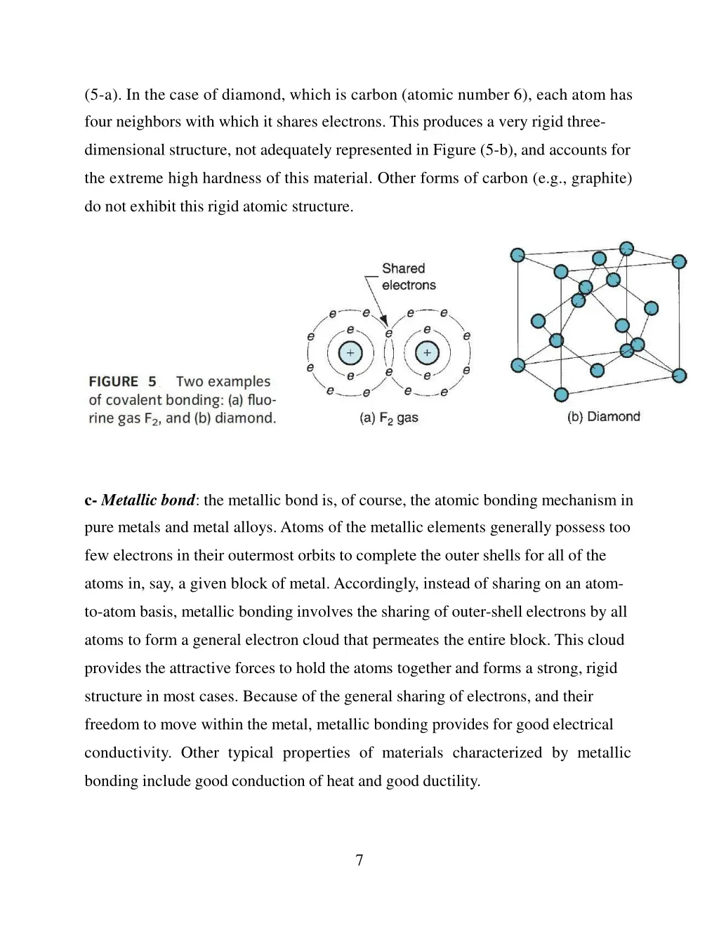 5 a in the case of diamond which is carbon atomic