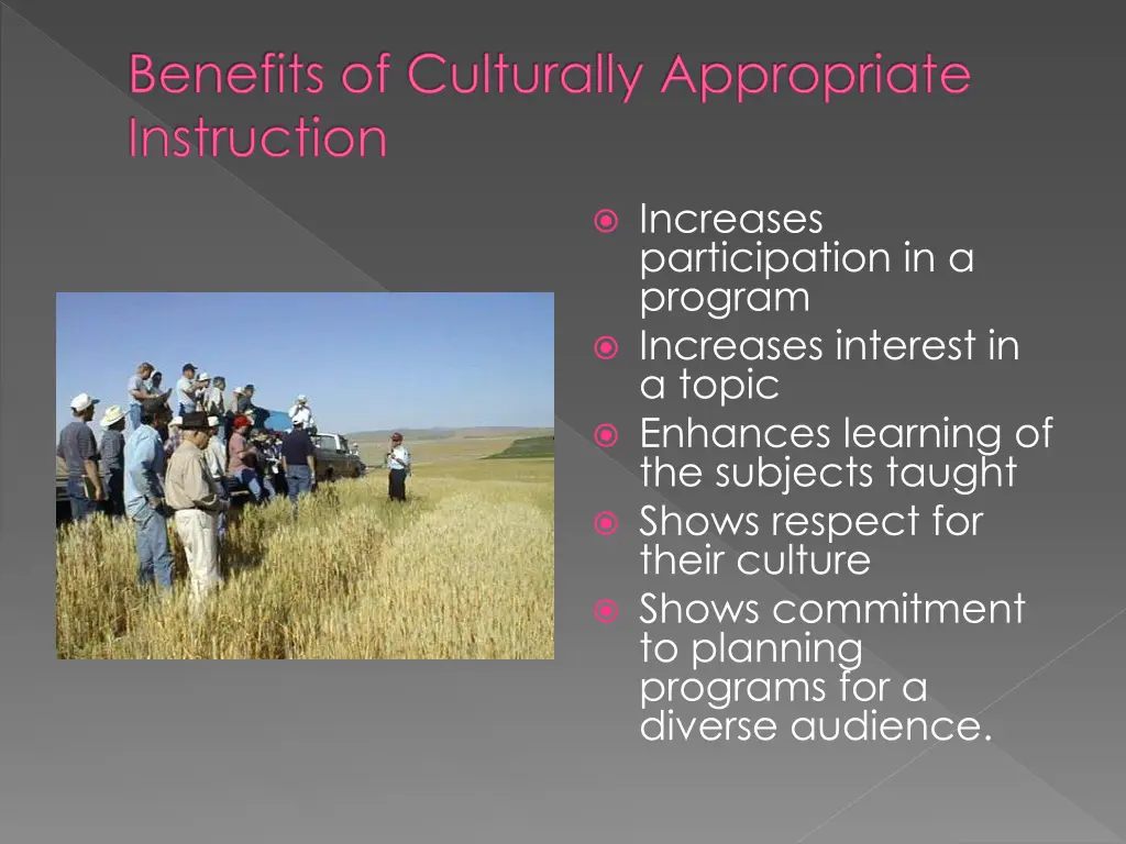 benefits of culturally appropriate instruction