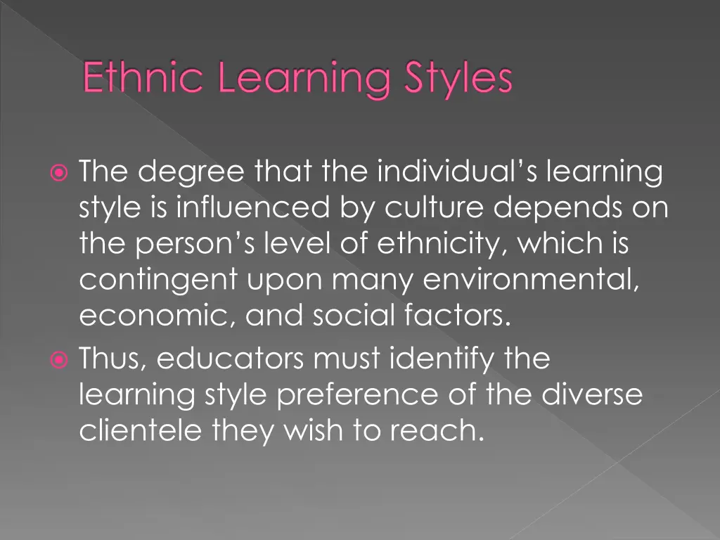 ethnic learning styles