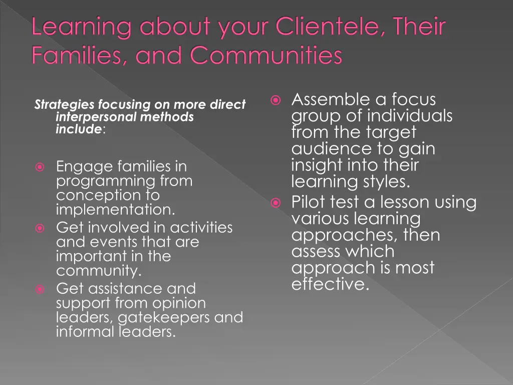 learning about your clientele their families