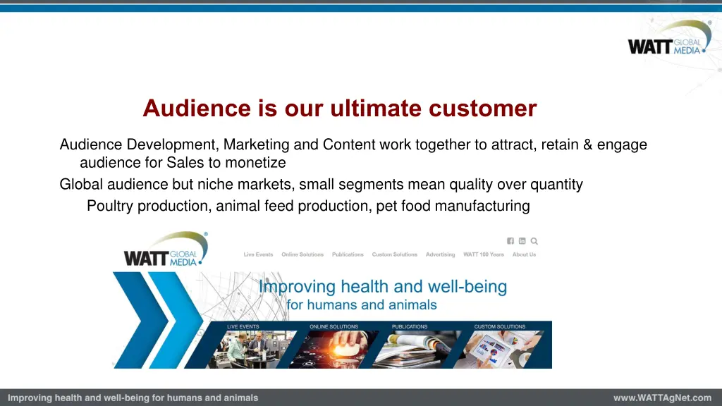 audience is our ultimate customer