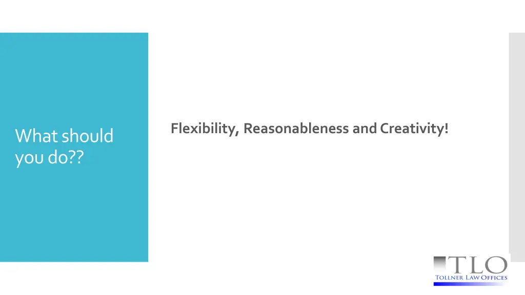 flexibility reasonableness and creativity