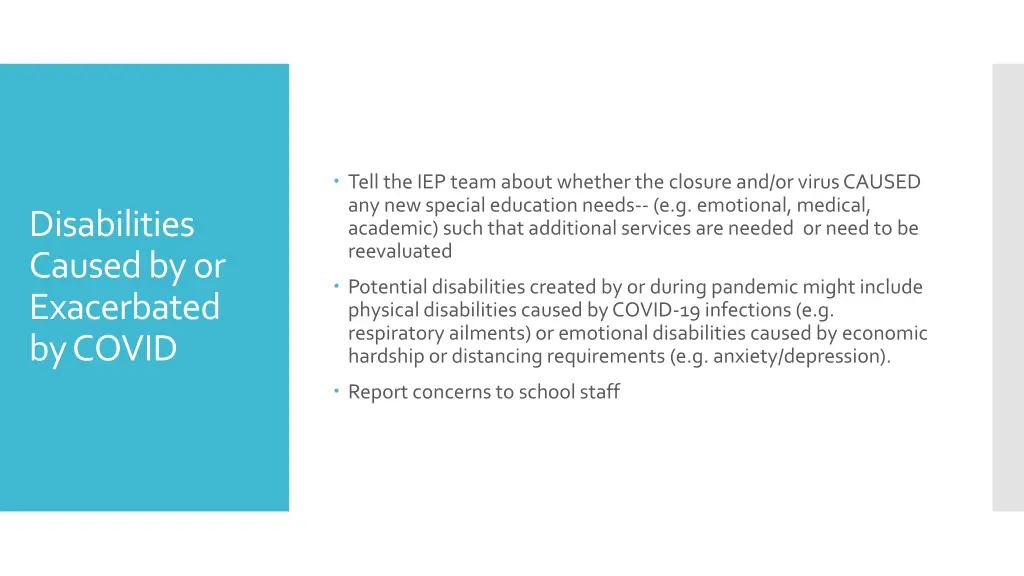 tell the iep team about whether the closure