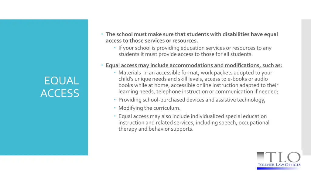 the school must make sure that students with